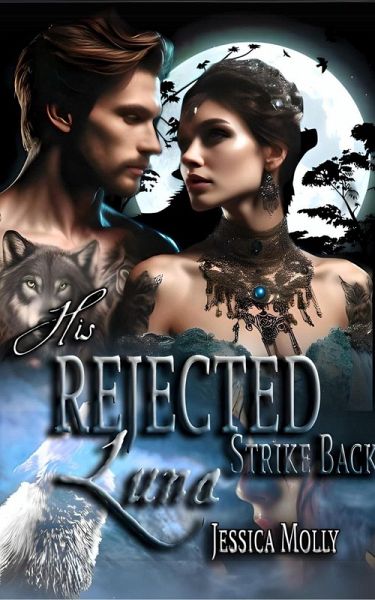 His Rejected Luna Strike Back (eBook, ePUB)