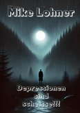 Depressionen sind scheisse (eBook, ePUB)