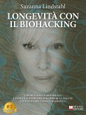 Longevità Con Il Biohacking (eBook, ePUB)