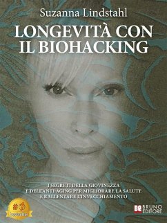 Longevità Con Il Biohacking (eBook, ePUB) - Lindstahl, Suzanna