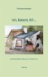 Ich, Babett, 83 ... (eBook, ePUB) - Bild 1
