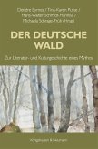 Der Deutsche Wald (eBook, PDF)