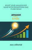 Boost Your Amazon KDP Sales with Promotions and Flash Deals (eBook, ePUB)