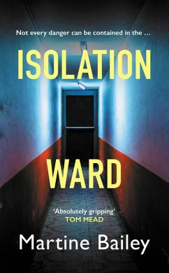 Isolation Ward (eBook, ePUB) - Bailey, Martine