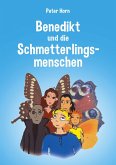 Benedikt und die Schmetterlingsmenschen