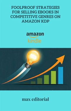 Foolproof Strategies for Selling eBooks in Competitive Genres on Amazon KDP (eBook, ePUB)