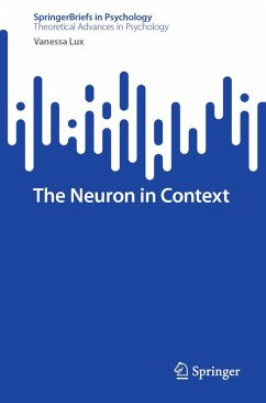 The Neuron in Context (eBook, PDF) - Lux, Vanessa