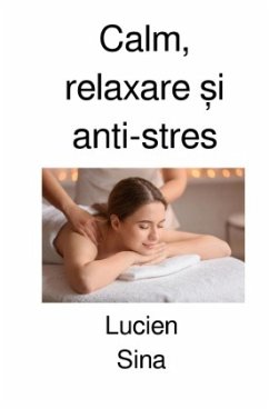 Calm, relaxare i anti-stres - Sina, Lucien