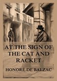 At the Sign of the Cat and Racket (eBook, ePUB) At the Sign of the Cat and Racket (eBook, ePUB)