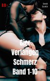 Gier Verlangen Schmerz Band 1-10 (eBook, ePUB)