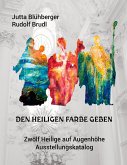 Den Heiligen Farbe geben (eBook, ePUB)