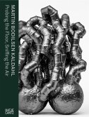 Martin Bodilsen Kaldahl. Probing the Floor, Sniffing the Air (eBook, PDF) Martin Bodilsen Kaldahl. Probing the Floor, Sniffing the Air (eBook, PDF)