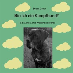 Bin ich ein Kampfhund? (eBook, ePUB)