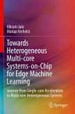 Towards Heterogeneous Multi-core Systems-on-Chip for Edge Machine Learning Towards Heterogeneous Multi-core Systems-on-Chip for Edge Machine Learning