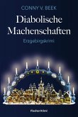 Diabolische Machenschaften (eBook, ePUB) Diabolische Machenschaften (eBook, ePUB)
