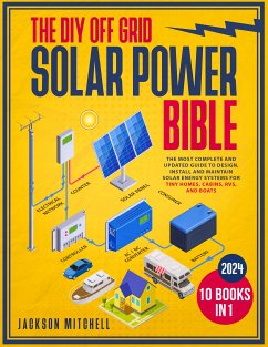 The DIY Off Grid Solar Power Bible (eBook, ePUB) - Mitchell, Jackson