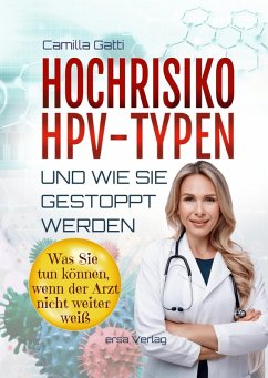 Cover Hochrisiko-HPV-Typen ... und wie sie gestoppt werden