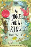 A Riddle for a King (Times Children's Book of the Week, from the bestselling author of the Etymologicon) (eBook, ePUB)