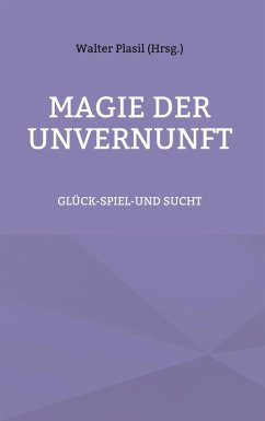 Magie der Unvernunft (eBook, ePUB)