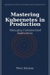 Mastering Kubernetes in Production... - Bild 1