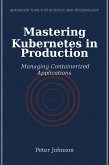 Mastering Kubernetes in Production (eBook, ePUB)