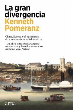 La gran divergencia (eBook, ePUB) - Pomeranz, Kenneth