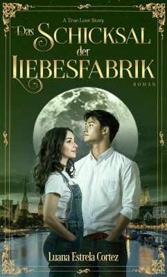 Cover Das Schicksal der Liebesfabrik