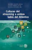 Culturas del 'streaming' a ambos lados del Atlántico