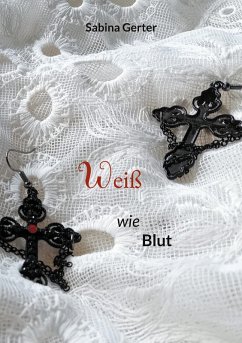 Weiß wie Blut - Gerter, Sabina