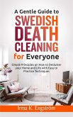 A Gentle Guide to Swedish Death Cleaning for Everyone (eBook, ePUB)