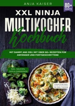 XXL Ninja Multikocher Kochbuch - Kaiser, Anja