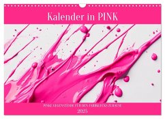 Kalender in PINK (Wandkalender 2025 DIN A3 quer), CALVENDO Monatskalender