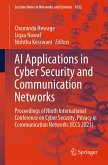 AI Applications in Cyber Security and Communication Networks (eBook, PDF) AI Applications in Cyber Security and Communication Networks (eBook, PDF)