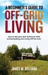 A Beginner's Guide to Off-Grid Living... - Bild 1