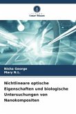 Nichtlineare optische Eigenschaften und biologische Untersuchungen von Nanokompositen