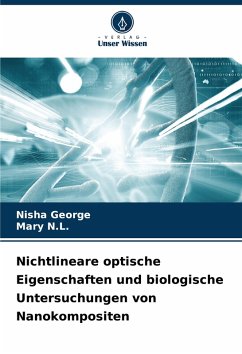 Cover Nichtlineare optische Eigenschaften und biologische Untersuchungen von Nanokompositen