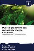 Punica granatum kak citotoxicheskoe sredstwo