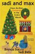 Sadi and Max Have the Best Christmas in... - Bild 1