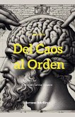 Del Caos al Orden (Tomo Dos) Del Caos al Orden (Tomo Dos)