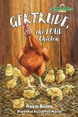 Gertrude, the LOUD Chicken, 2nd Edition Gertrude, the LOUD Chicken, 2nd Edition