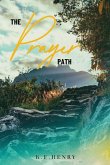 The Prayer Path The Prayer Path