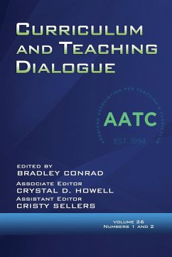 Curriculum and Teaching Dialogue Volume 26, Numbers 1 & 2, 2024