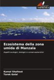 Ecosistema della zona umida di Manzala Ecosistema della zona umida di Manzala