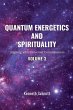 Quantum Energetics and Spirituality... - Bild 1