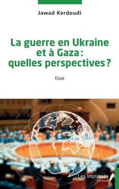 Cover La guerre en Ukraine et à Gaza : quelles perspectives ?