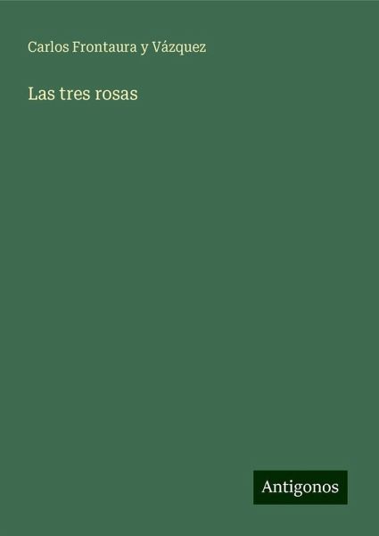 Las tres rosas