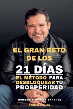 El Gran Reto de los 21 Días - Montes, Humberto