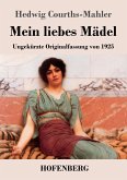 Mein liebes Mädel Mein liebes Mädel
