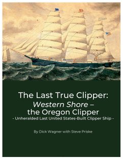 The Last True Clipper - Wagner, Dick