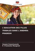 L'EDUCATION DES FILLES TRIBALES DANS L'ANDHRA PRADESH L'EDUCATION DES FILLES TRIBALES DANS L'ANDHRA PRADESH